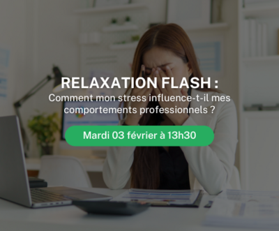 Comment mon stress influence-t-il mes comportements professionnels ?