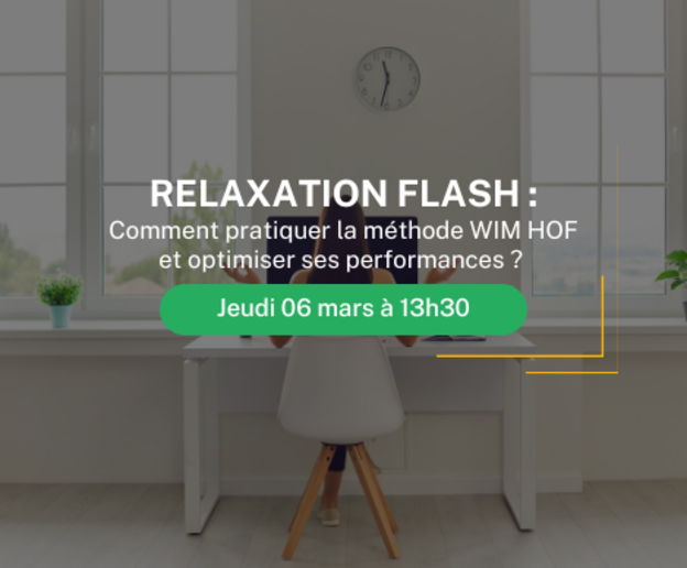 Relaxation Flash en ligne - Comment pratiquer la méthode WIM HOF et optimiser ses performances ?