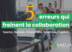 Microsoft 365 : 5 erreurs qui freinent la collaboration